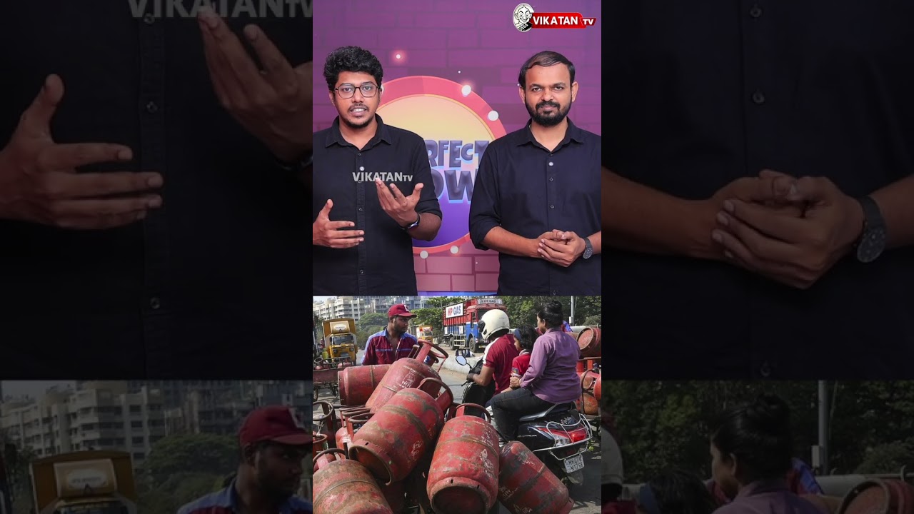 GAS தட்டுப்பாடு... பல துறைகளிலும் பாதிப்பு! | IPS Vikatan