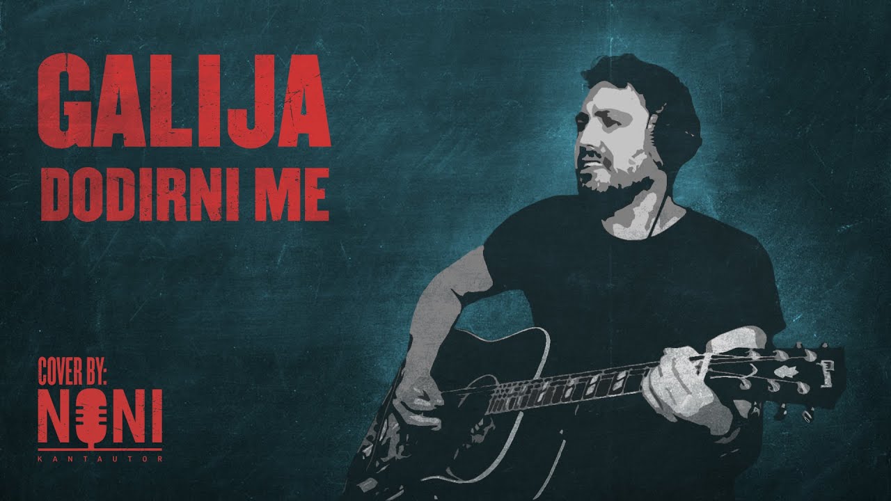Galija - Dodirni Me