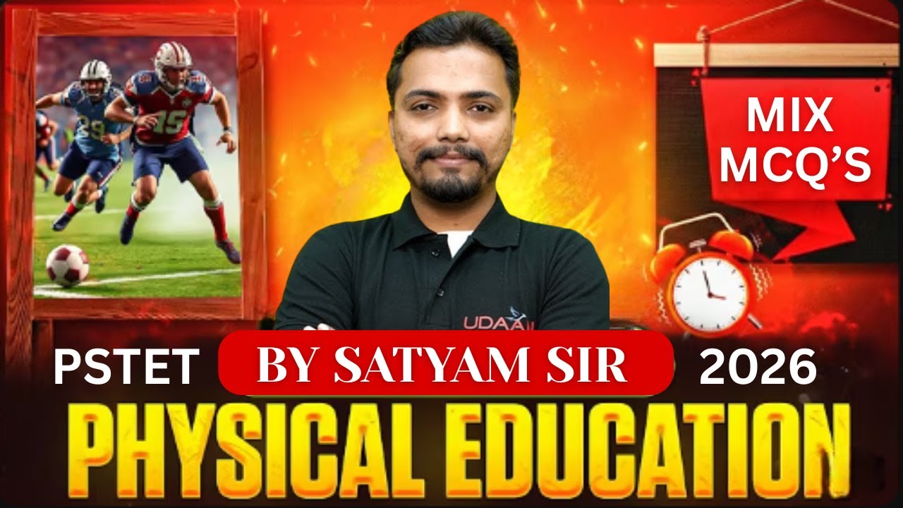 MIX MCQ'S #11 | PSTET PHYSICAL EDUCATION | PSTET 2026 | BY SATYAM SIR