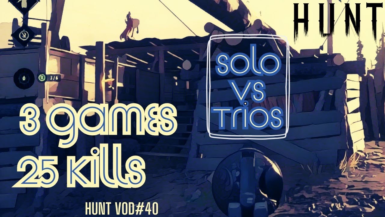 Du Solo, t'en r'veux? Y en r'na! - Hunt: Showdown FR - Hunt VOD #40