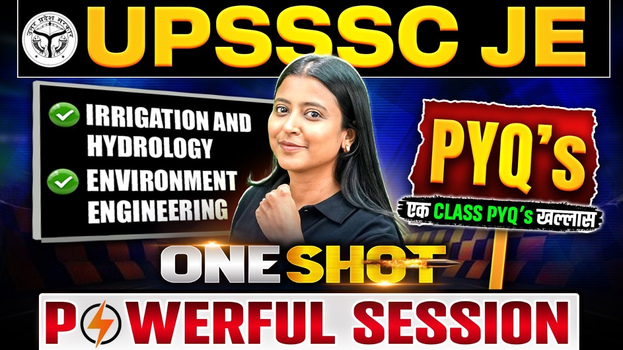 UPSSSC JE Civil Engineering Classes | Irrigation & Hydrology PYQs One Shot | UPSSSC JE ONE SHOT
