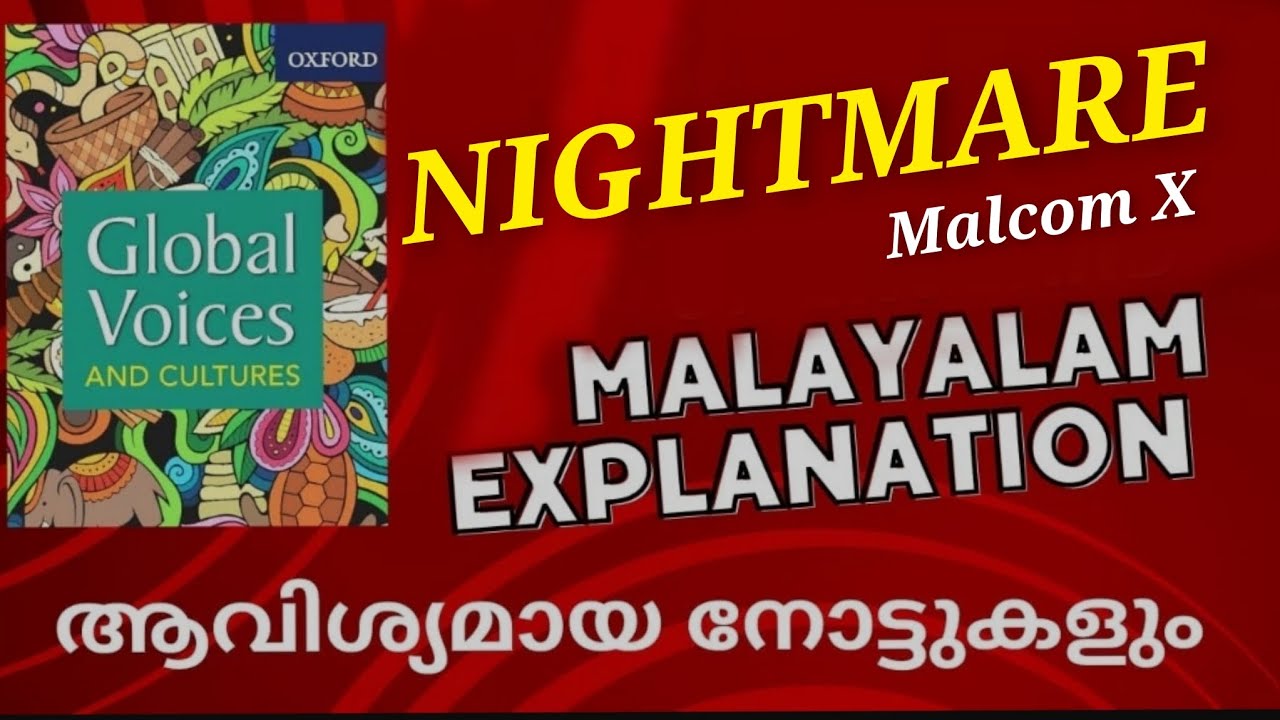 Nightmare |Malcom X| Summary in Malayalam|Global Voices|Kerala University