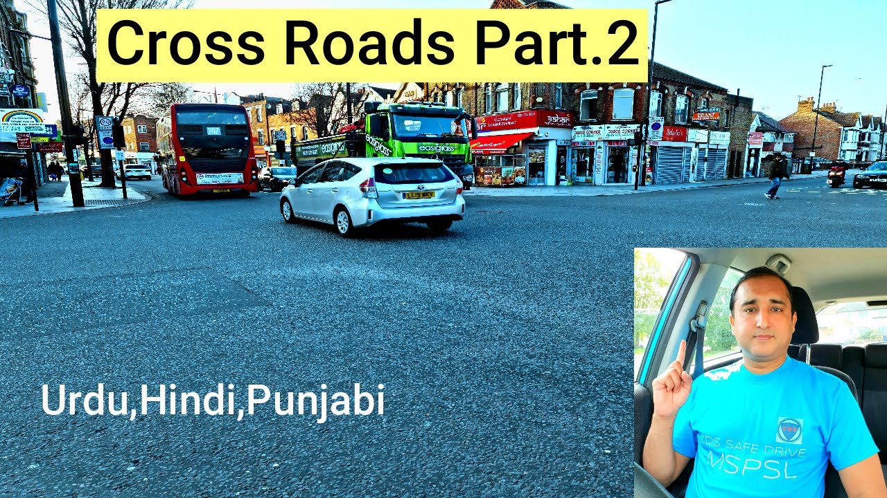 Cross Roads Controlled ( Part 2) in Urdu,Hindi,Punjabi اردو ، ہندی ،( UK,ASIA )