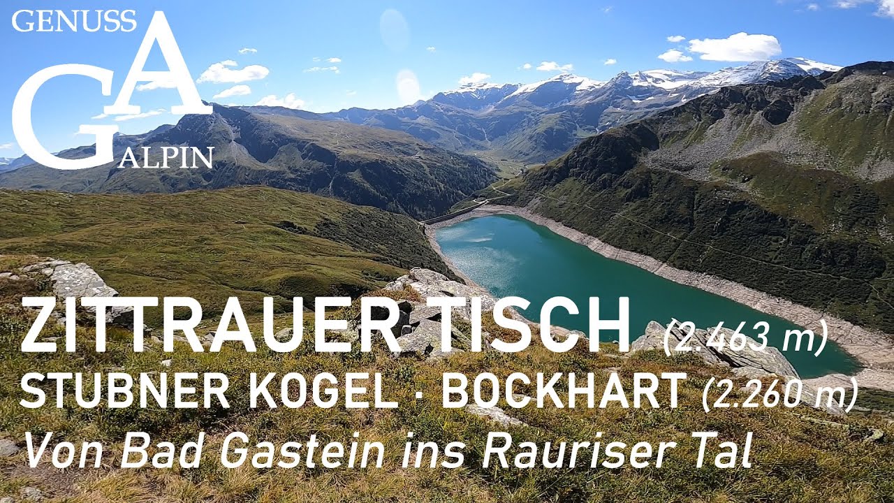Stubnerkogel - Zittrauer Tisch (2.463m) - Bockhart (2.260m): Von Bad Gastein ins Raurisertal