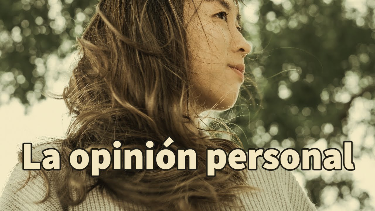LA OPINI&Oacute;N PERSONAL