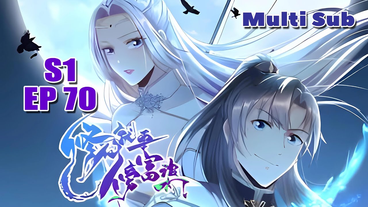 【Multi Sub】Lean on rich beauty S1 EP70 I am stronger than everyone here. #animation #anime