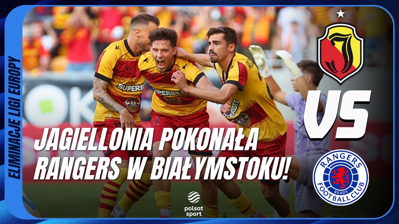 JAGIELLONIA - RANGERS | SKR&Oacute;T MECZU | ELIMINACJE LIGI EUROPY