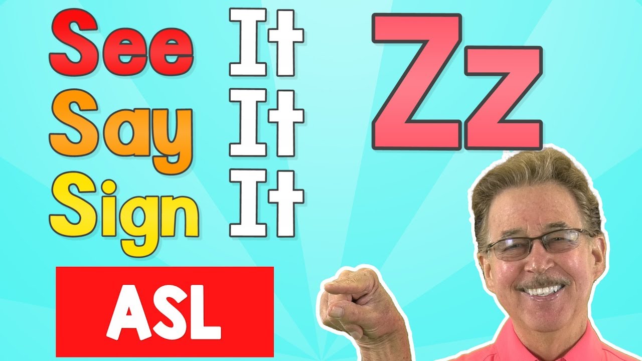 See it, Say it, Sign it Letter Z | ASL for ESL | Jack Hartmann