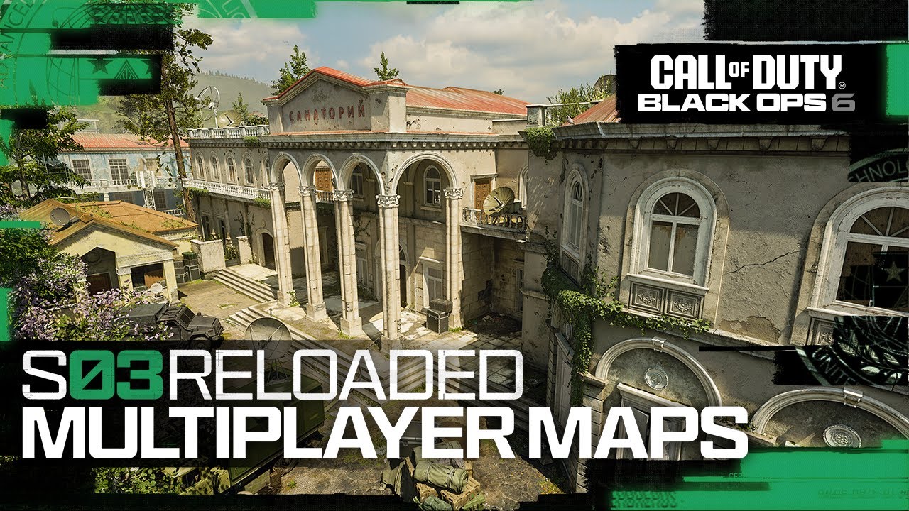 Season 03 Reloaded Multiplayer Maps | Call of Duty: Black Ops 6