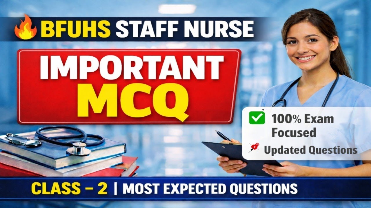 Bfuhs Staff Nurse Important Mcq || Class-2 