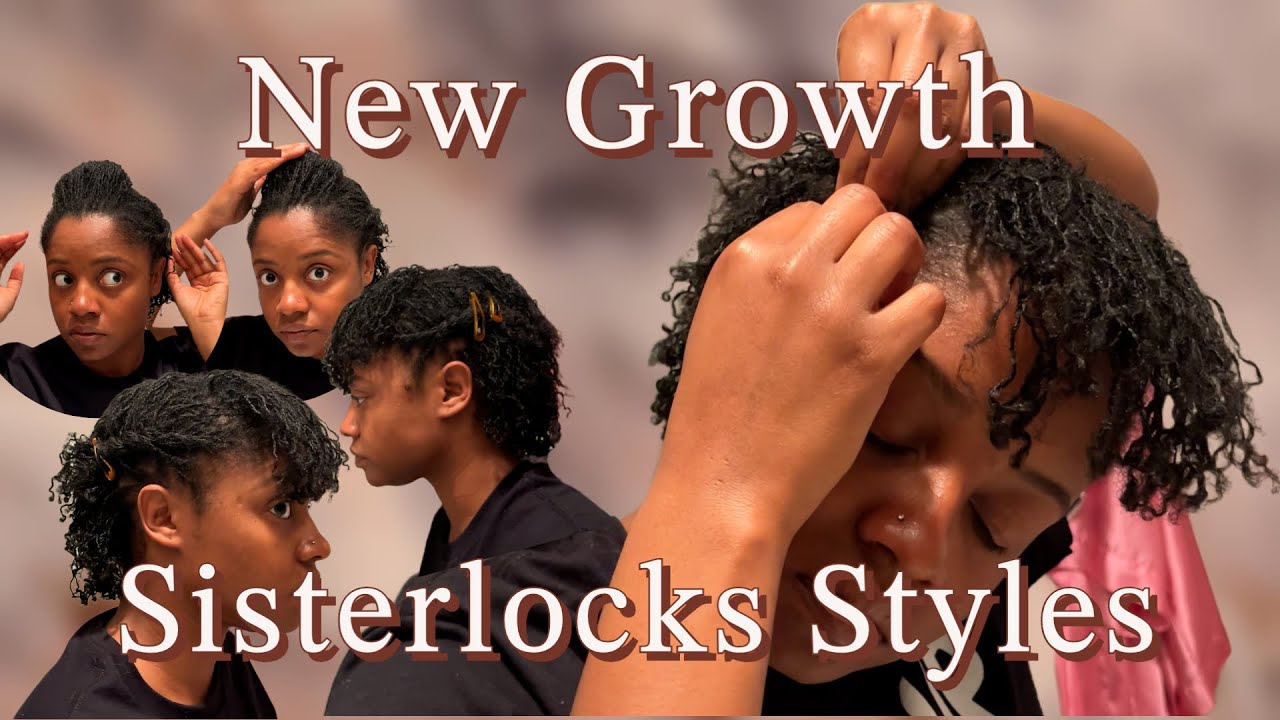 7 New Growth Styles for Short Sisterlocks