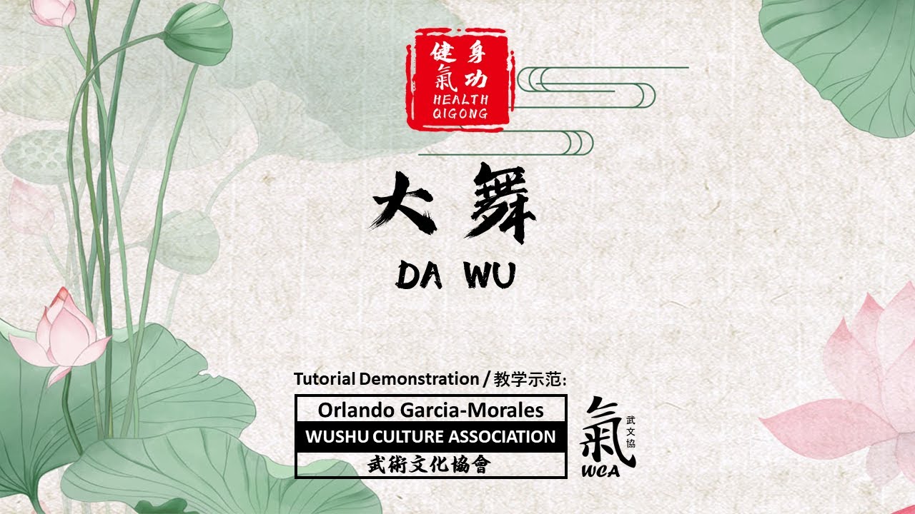 Health Qigong – Da Wu [Tutorial Demo by Orlando Garcia-Morales] / 健身气功 - 大舞 [Orlando老师教学示范]