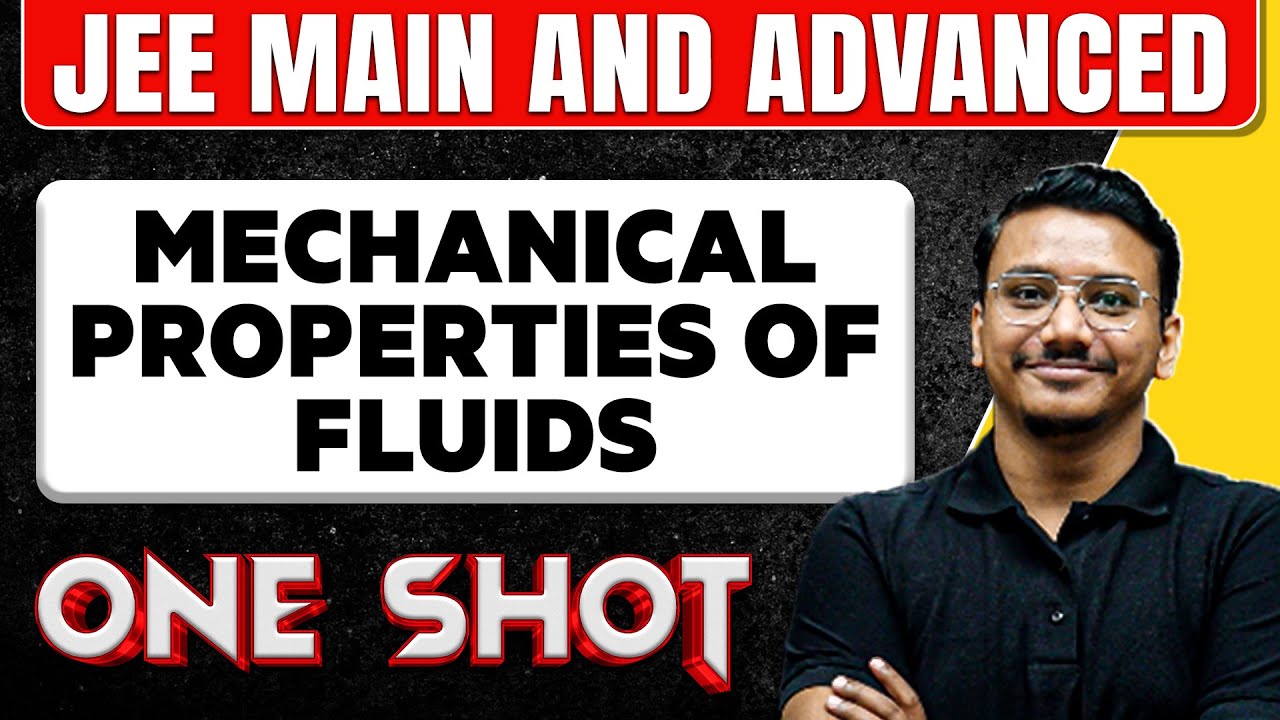 MECHANICAL PROPERTIES OF FLUIDS in One Shot: All Concepts & PYQs Covered || JEE Main & Advanced