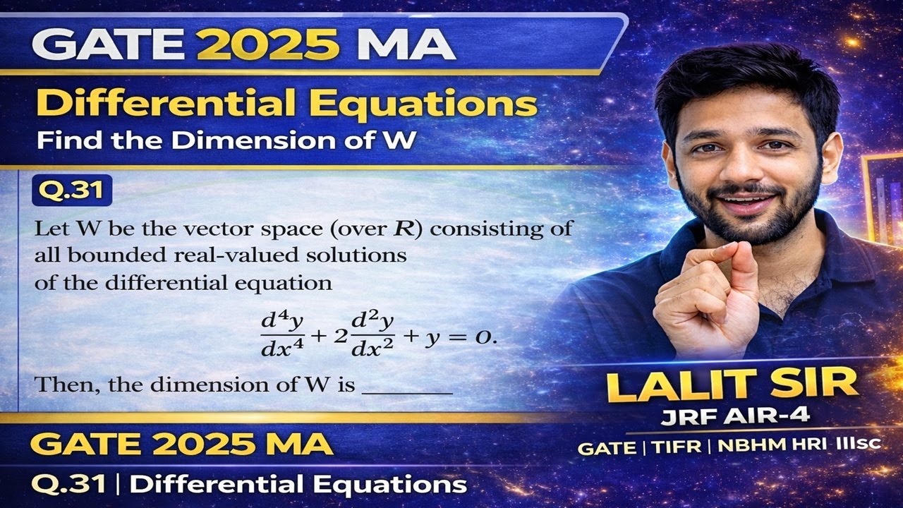 GATE 2025 MA Q.31 | Differential Equations | Dimension of Solution Space