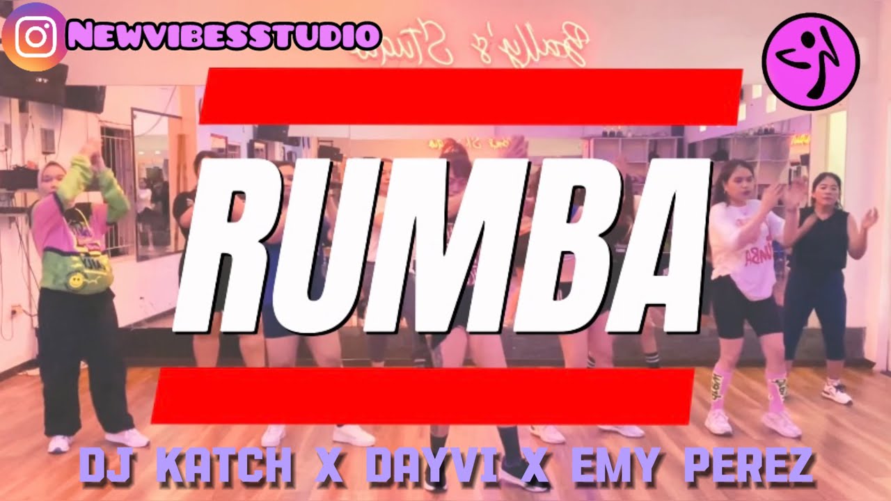RUMBA - DJ KATCH X DAYVI X EMY PEREZ / ZUMBA / DANCE WORKOUT / @vibesstudio5668