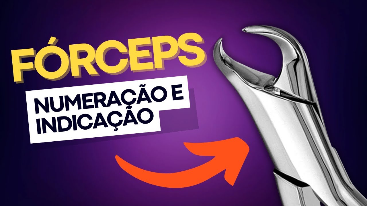 FÓRCEPS - NUMERAÇÃO E INDICAÇÃO | ASB TOTAL
