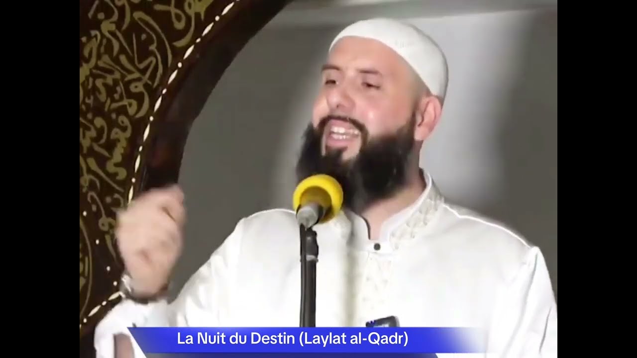 La Nuit du Destin (Laylat al-Qadr)
