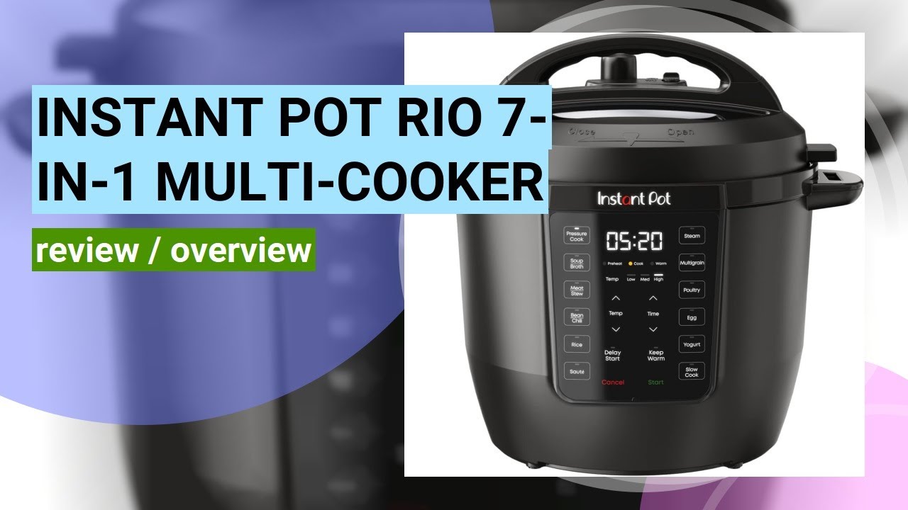 Instant Pot RIO Review: The Ultimate 7-in-1 Multi-Cooker Experience!