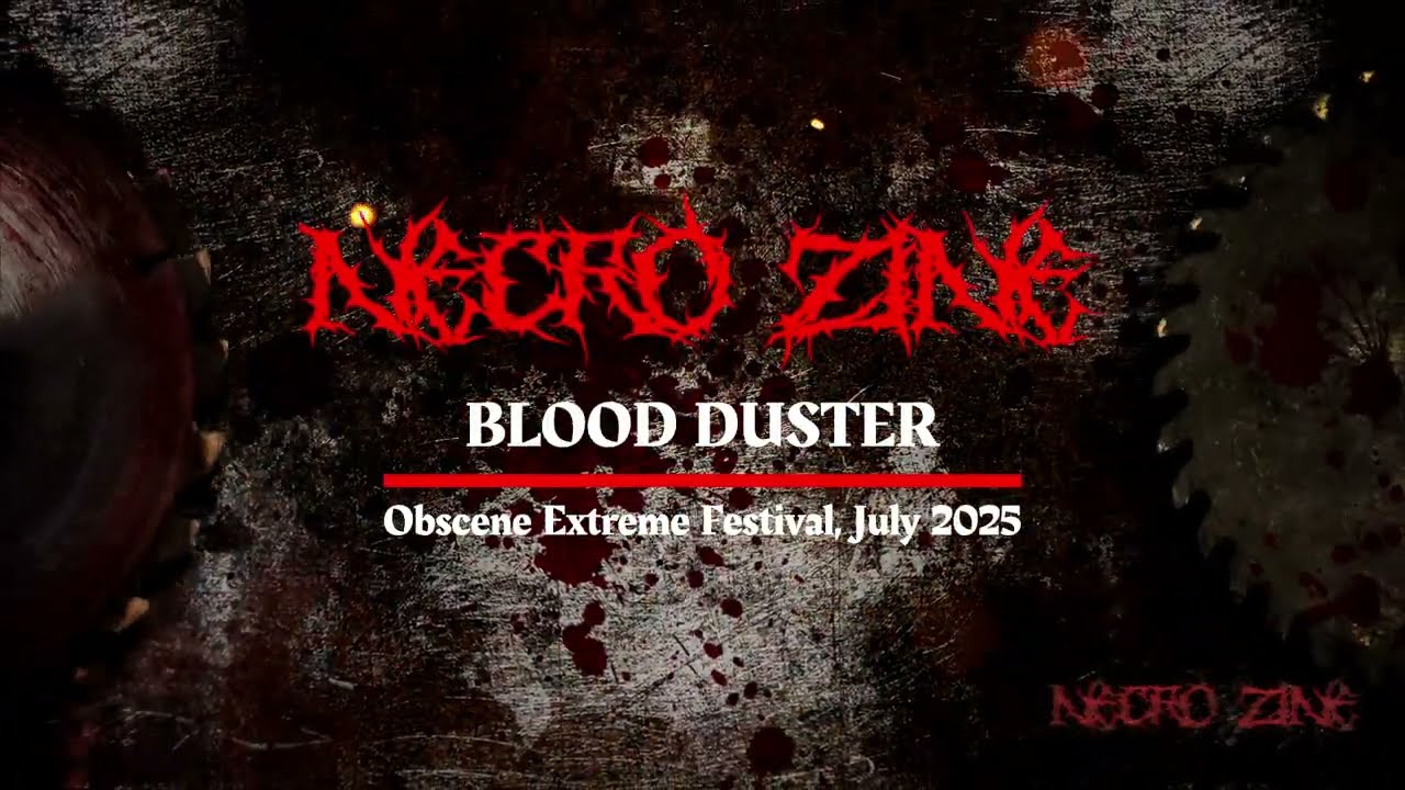 BLOOD DUSTER - Live at Obscene Extreme Festival 2025