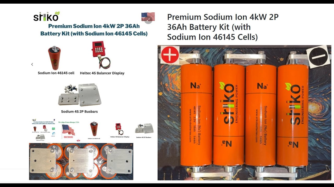 DIY Sodium Ion Battery Car Audio Build – 4kW 2P 36Ah Kit with 46145 Cells, Safer Than Lithium! Sriko