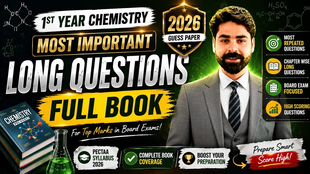 Most Important Long Questions Full Book | 1st Year Chemistry 2026 | FSc Part 1 Chemistry | PECTAA