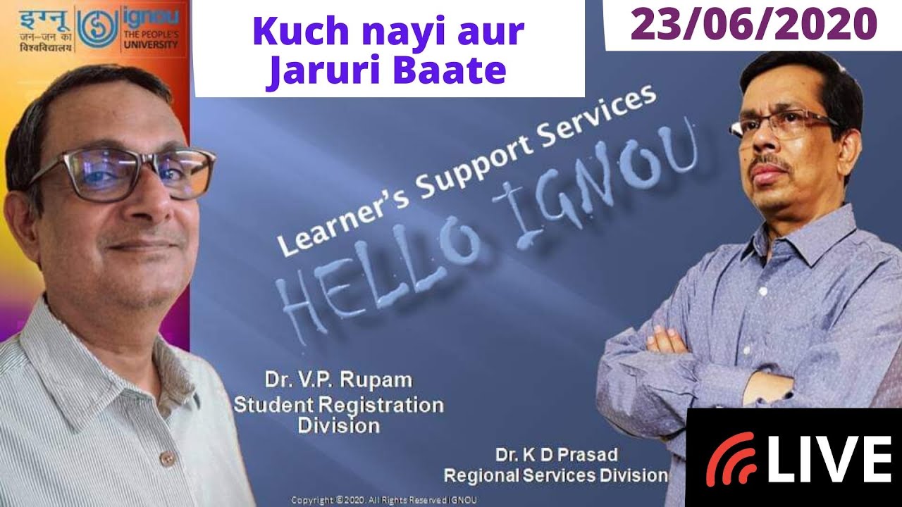 Hello IGNOU 2020- 1 (Q&A) | Must watch | live learners support | kuch nayi aur jaruri baate