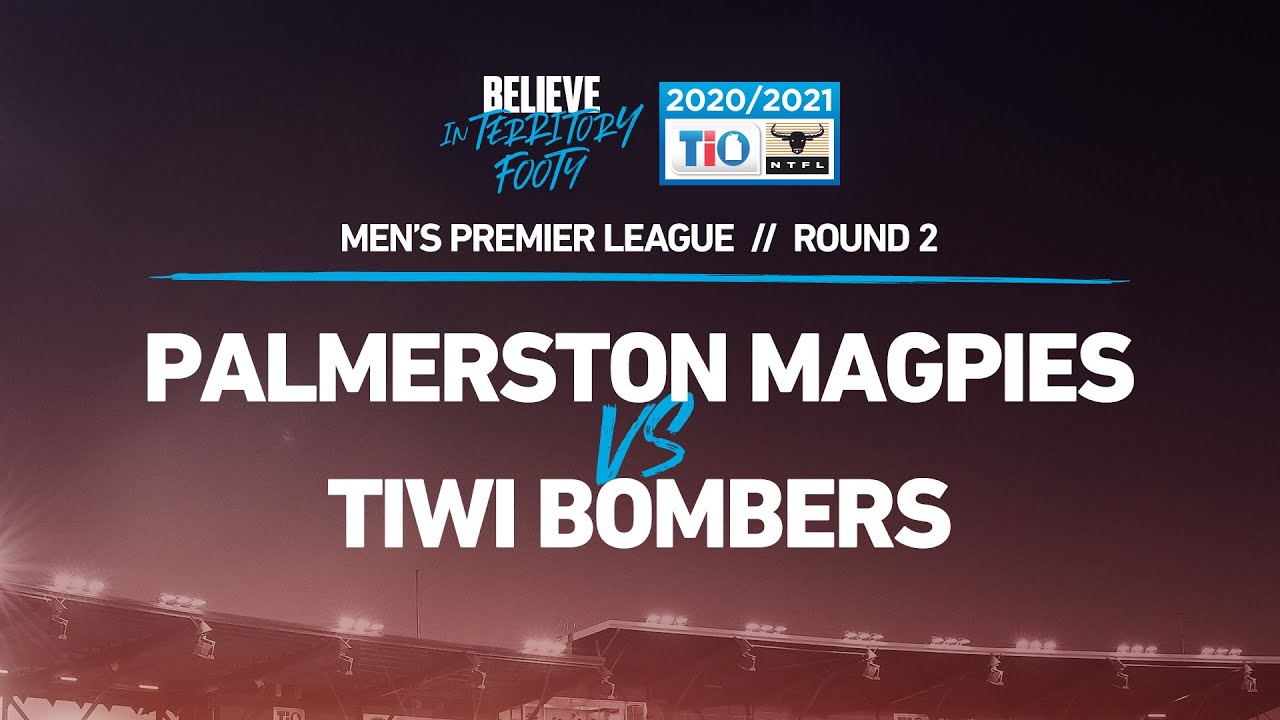 2020/21 TIO NTFL Men’s Premier League – Round 2: Palmerston Magpies vs Tiwi Bombers
