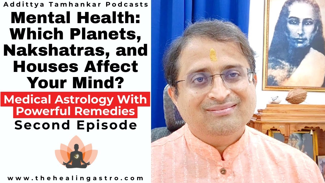 Understanding Mental Health Through Medical Astrology | Episode 2
