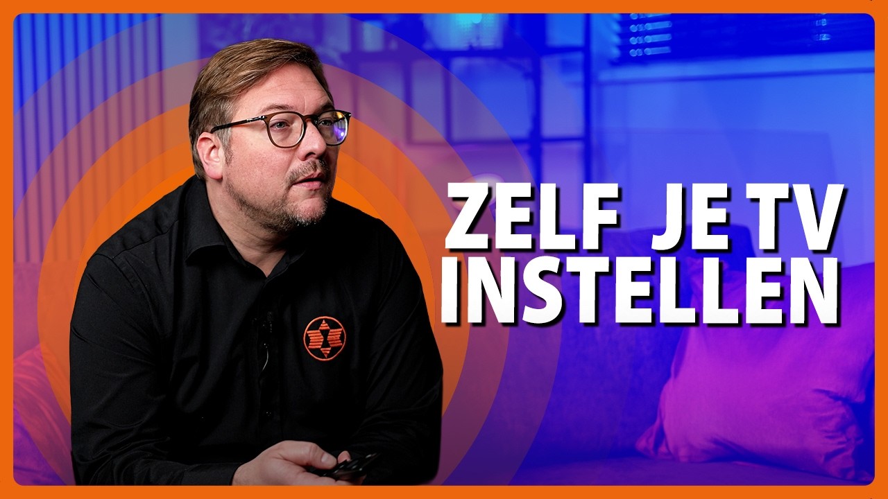 De Eerste Keer je Televisie Instellen Doe Je Zo! | Expert