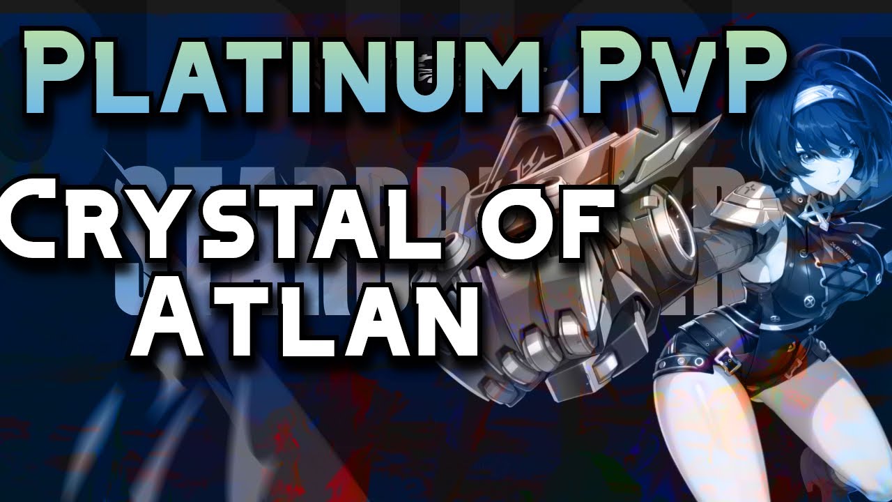 Crystal of Atlan - S1 Platinum PvP - Starbreaker  7 Win Streak