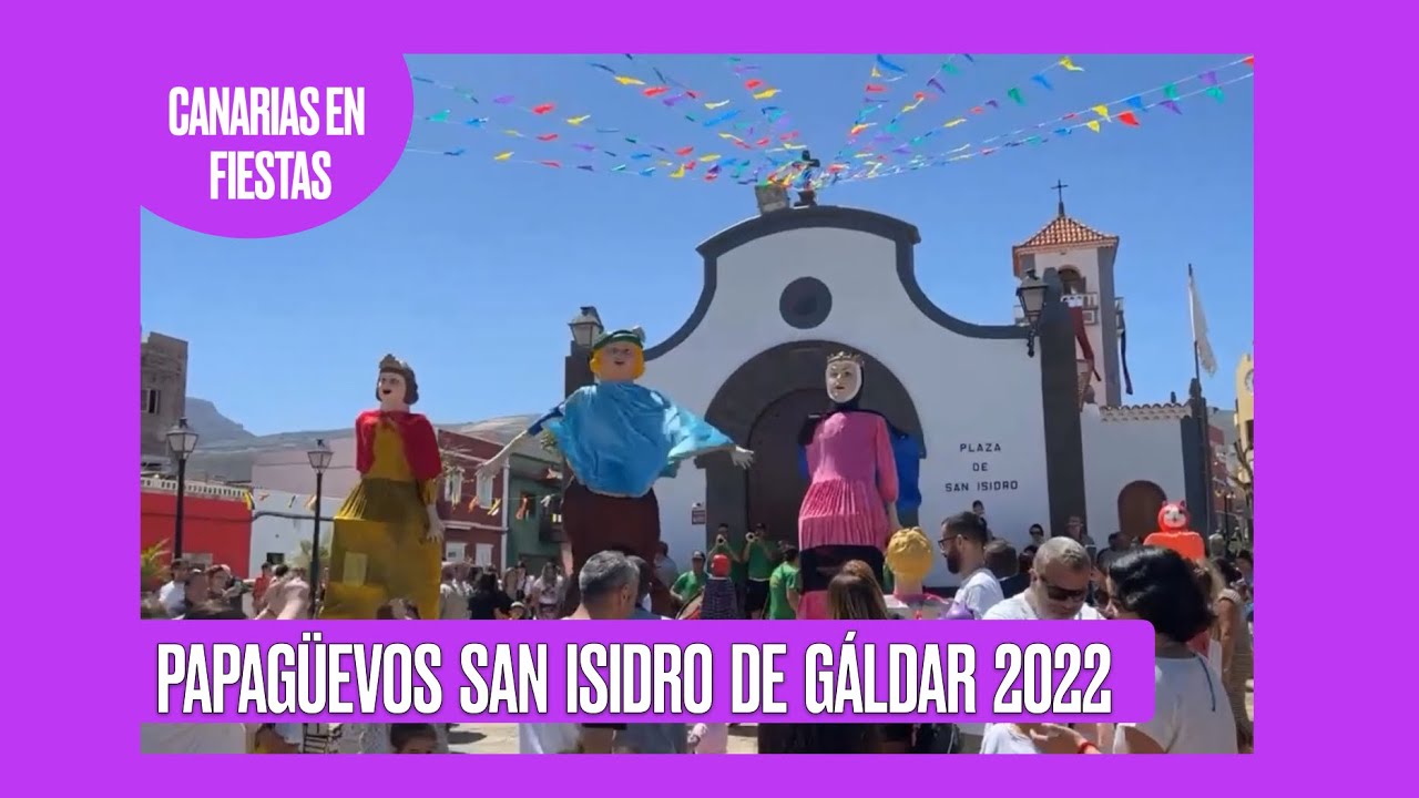 PAPAGÜEVOS | Fiestas de San Isidro de Gáldar 2022