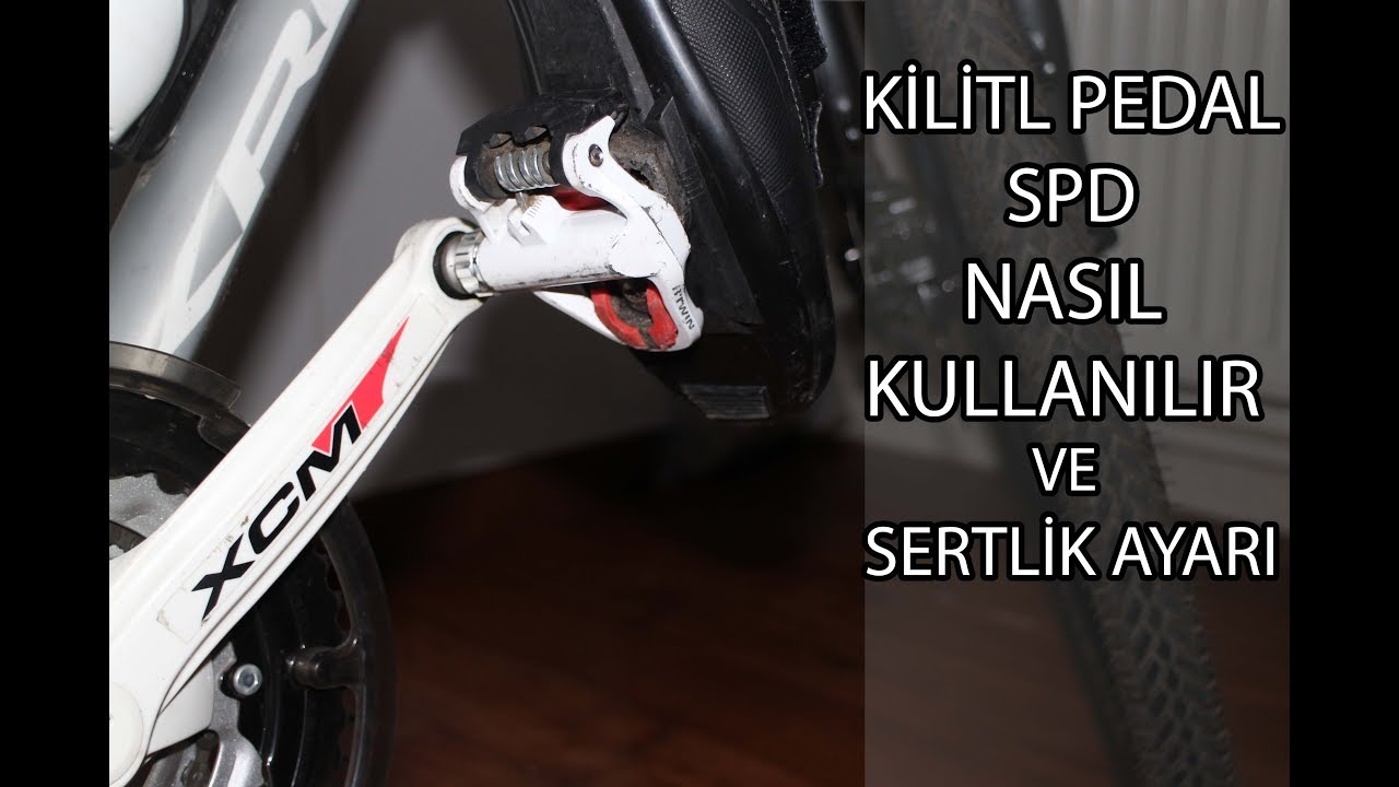 KİLİTLİ PEDAL SPD NASIL KULLANILIR VE SERTLİK AYARI