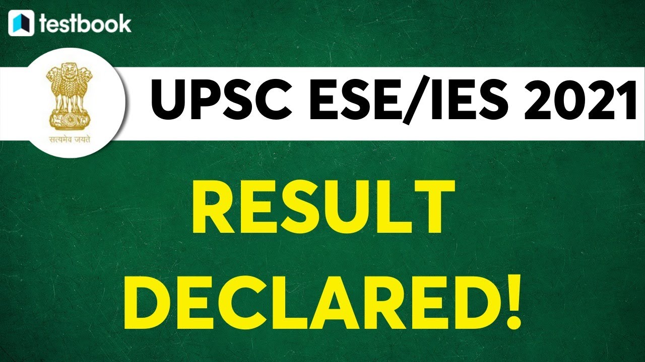 UPSC Engineering Services Result 2021 Out! | UPSC ESE/IES Prelims Result 2021