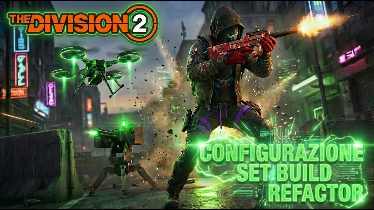 Refactor Build The Division 2