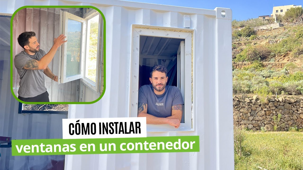 Cómo instalar una ventana en un container con @Fabricatusueno | LEROY MERLIN