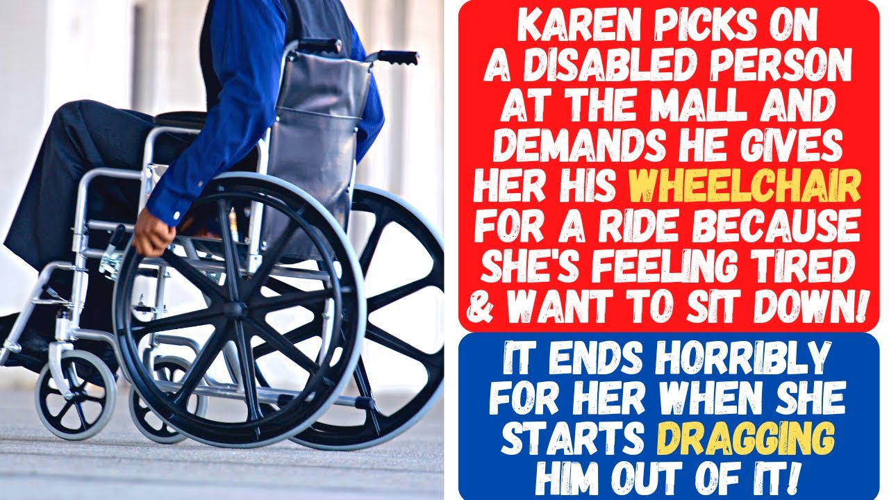 KAREN ATTEMPTS TO DRAG A DISABLED MAN OUT OF HIS WHEELCHAIR BC SHE'S TIRED & WANT TO SIT DOWN!!!