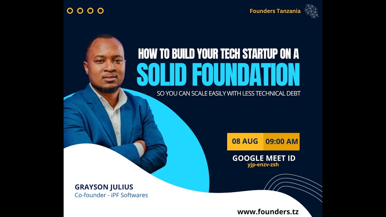 Kutengeneza Msingi Mzuri kwa ajili ya Startup Yako | Building a strong Foundation for Your Startup