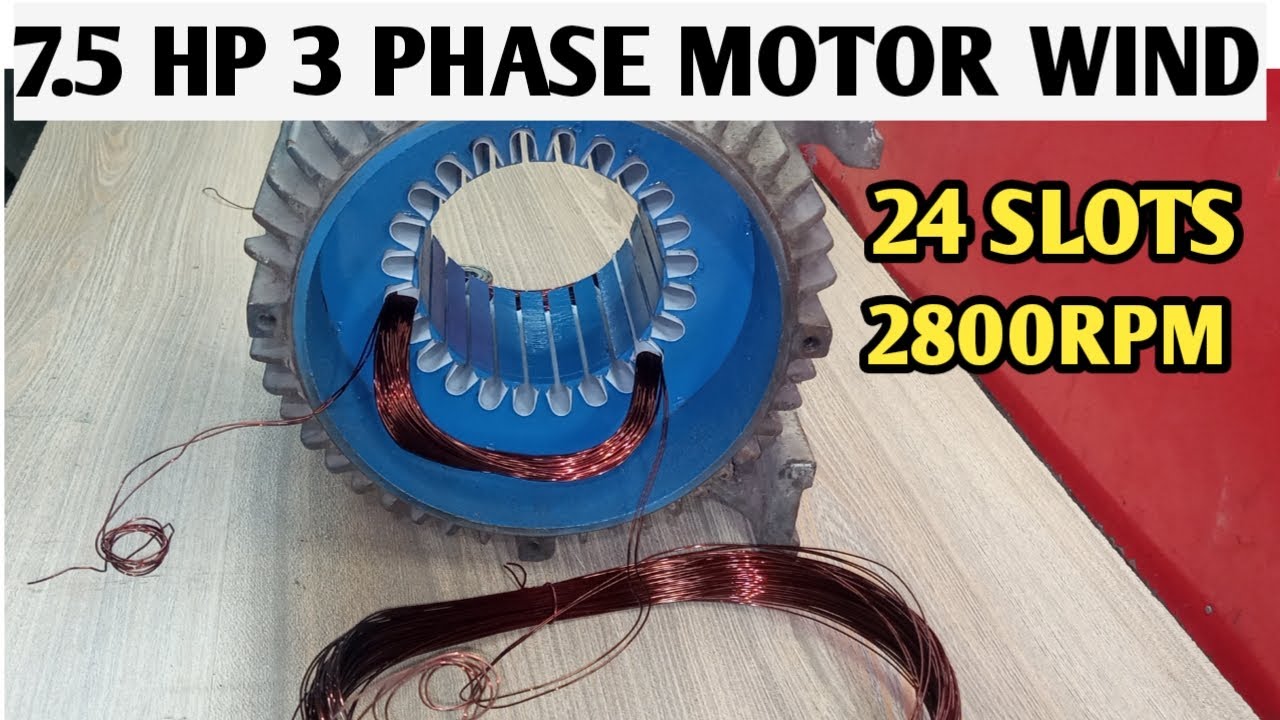 7.5 hp 3 phase 24 slots 2800 rpm connection | zs electric