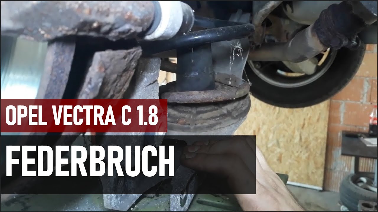 Opel Vectra C 1.8 hat einen Feder Bruch hinten #cars #tutorial #diy