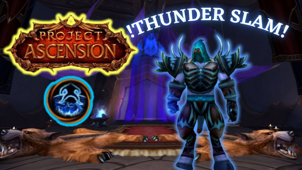 Ascension WOW |THUNDER SLAM| LEVELING PVP