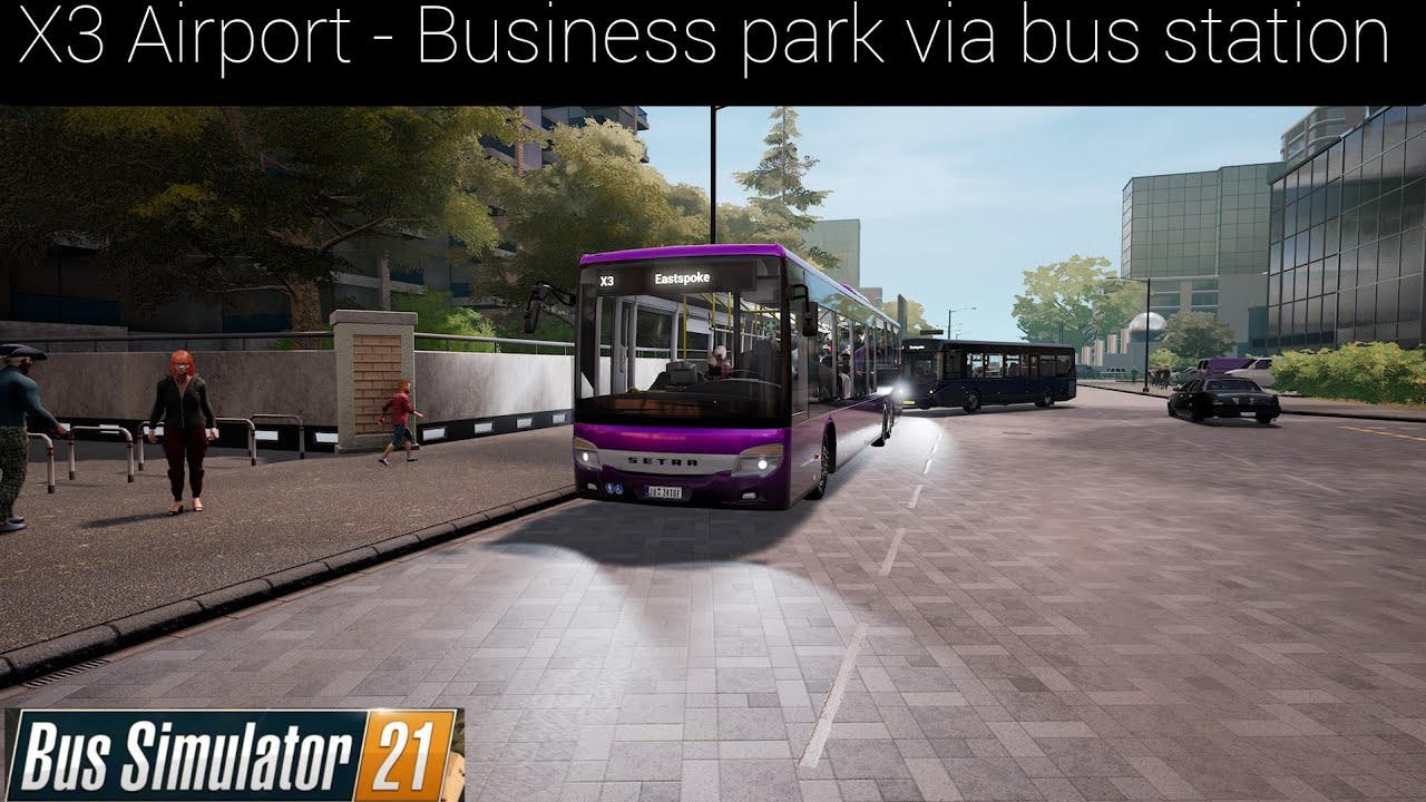 X3 Airport - Business park via bus station | Bus simulator 21 seaside valley