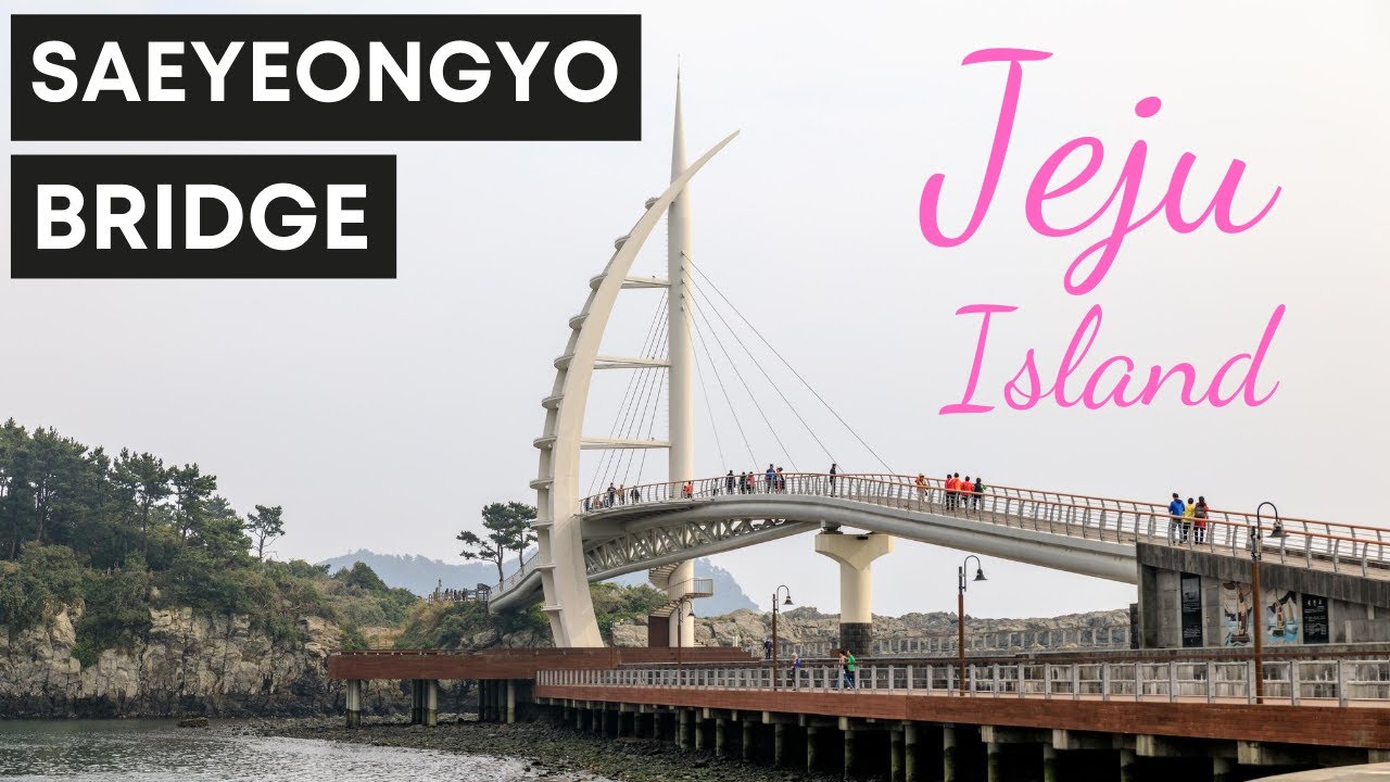 Saeyeongyo Bridge - Jeju Island, South Korea