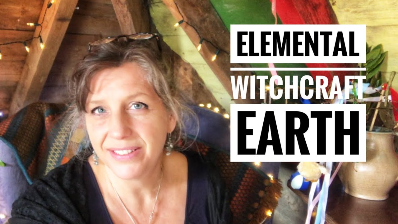 Witchcraft & Earth Magick || Elemental Witch Series