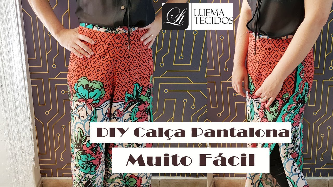 DIY - Calça Pantalona sem molde - Curso de Corte e Costura - Passo a Passo