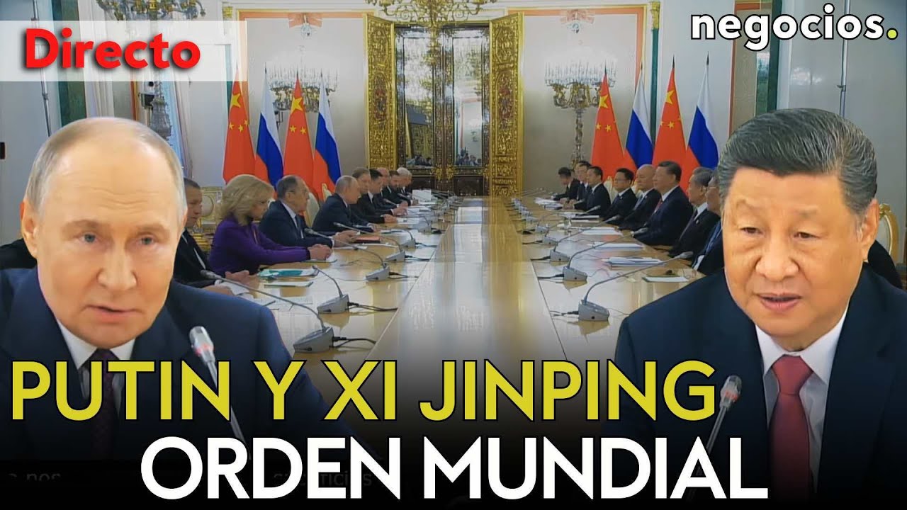 DIRECTO | PUTIN Y XI JINPING ESTRECHAN LAZOS: SU PLAN PARA LA HEGEMONÍA GLOBAL