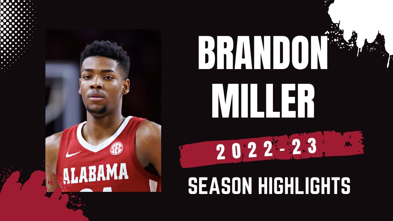 Brandon Miller 2022-23 Alabama Crimson Tide Highlights