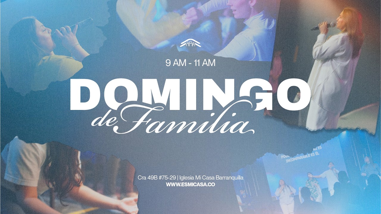 Marzo 15/2026 Domingo de Familia 9 AM