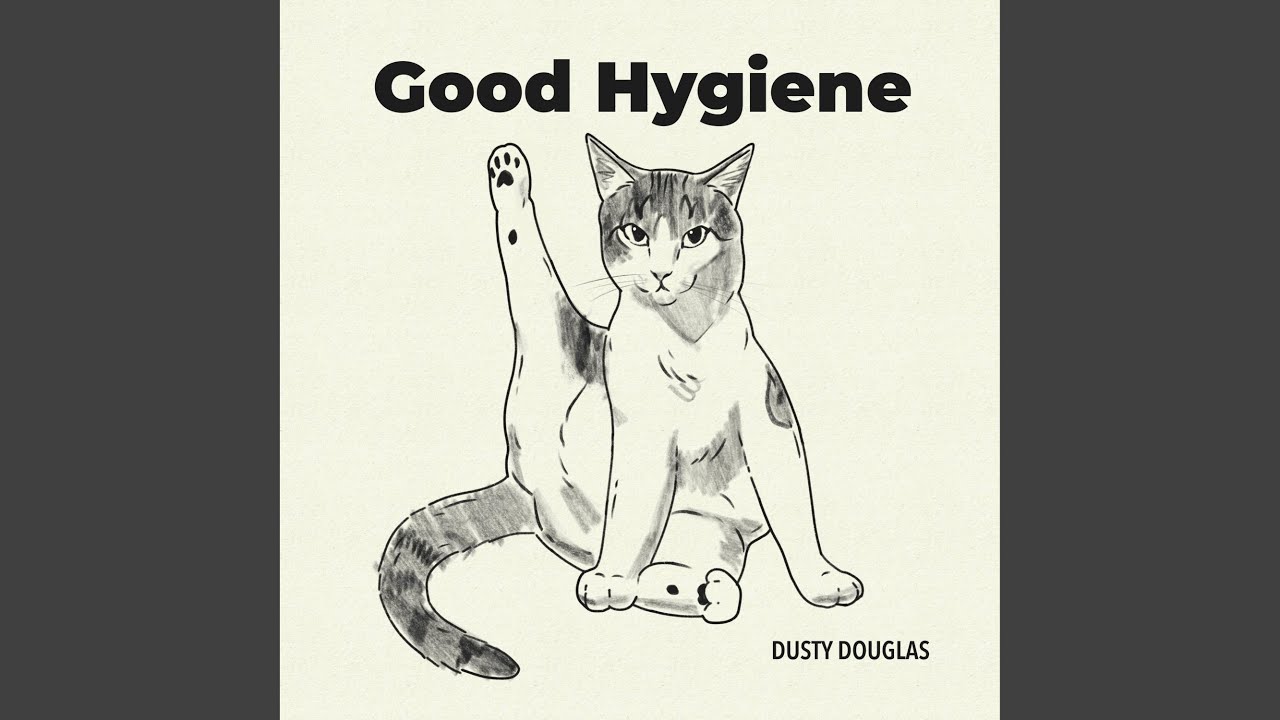 Good Hygiene