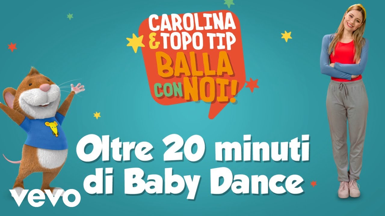 Carolina e Topo Tip: medley con 20 minuti di canzoni baby dance|Canzoni per bambini da ...