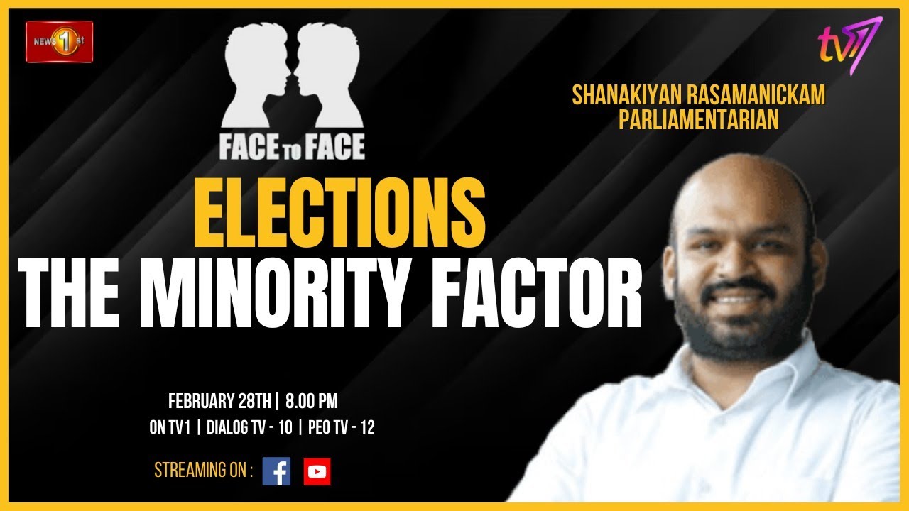 Face to Face | Shanakiyan Rasamanickam | Elections - The Minority Factor | 28th February 2024 #eng